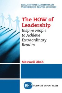 bokomslag The HOW of Leadership