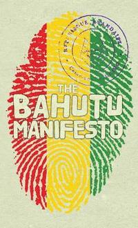 bokomslag The Bahutu Manifesto