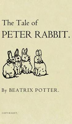 Beatrix Potter - Tale of Peter Rabbit, Inbunden