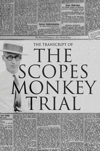 bokomslag The Transcript of the Scopes Monkey Trial