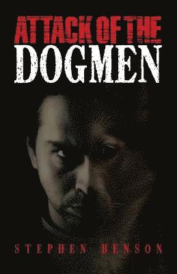 Attack of The Dogmen 1