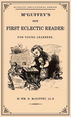 McGuffey's First Eclectic Reader 1