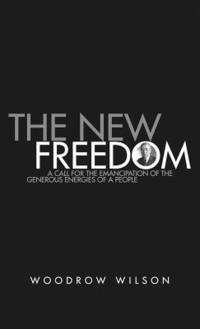 bokomslag The New Freedom