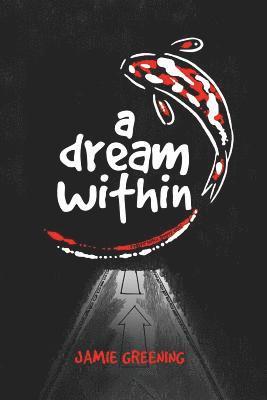 A Dream Within 1