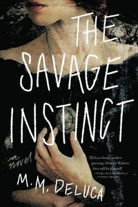 bokomslag The Savage Instinct