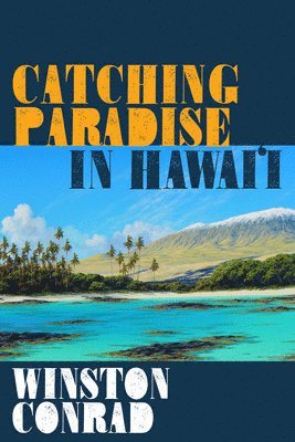 bokomslag Catching Paradise in Hawai'i
