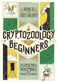 bokomslag Cryptozoology for Beginners