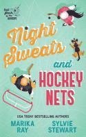 Night Sweats and Hockey Nets 1