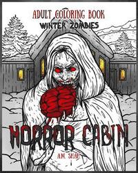 bokomslag Adult Coloring Book Horror Cabin: Winter Zombies