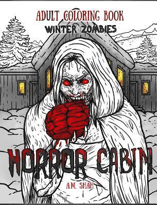 bokomslag Adult Coloring Book Horror Cabin: Winter Zombies