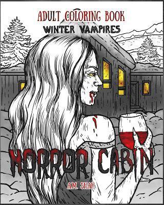 bokomslag Adult Coloring Book Horror Cabin: Winter Vampires