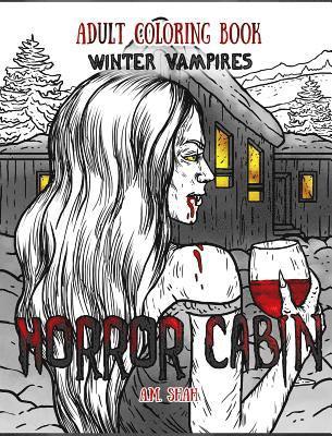bokomslag Adult Coloring Book Horror Cabin: Winter Vampires