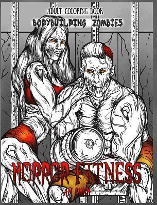 bokomslag Adult Coloring Book Horror Fitness