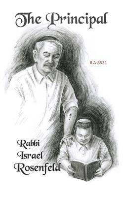 Rosenfeld Israel - The Principal #A-8351, Inbunden