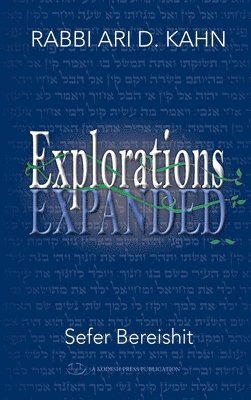 Kahn D. Ari - Explorations Expanded (Bereishit), Inbunden
