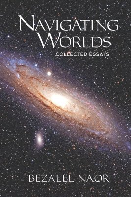 bokomslag Navigating Worlds: Collected Essays (2006-2020)