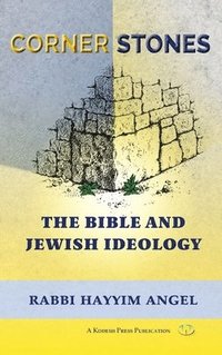 bokomslag Cornerstones: The Bible and Jewish ideology