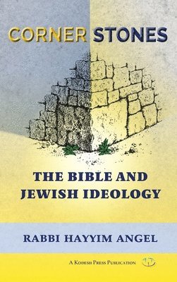 bokomslag Cornerstones: The Bible and Jewish ideology