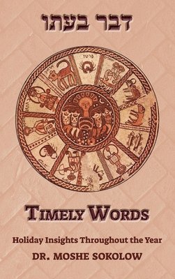 Moshe Sokolow - Timely Words, Inbunden