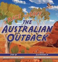 bokomslag A Race to Save the Australian Outback
