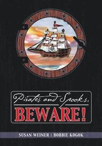 bokomslag Pirates and Spooks, Beware!