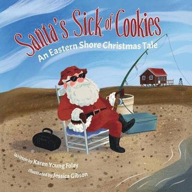 bokomslag Santa's Sick of Cookies