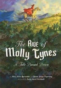 bokomslag The Ride of Molly Tynes