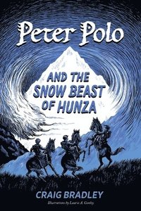 bokomslag Peter Polo and the Snow Beast of Hunza