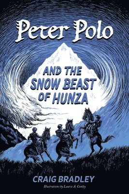 Craig Bradley - Peter Polo and the Snow Beast of Hunza, Häftad