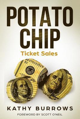 Kathy Burrows - Potato Chip Ticket Sales, Häftad