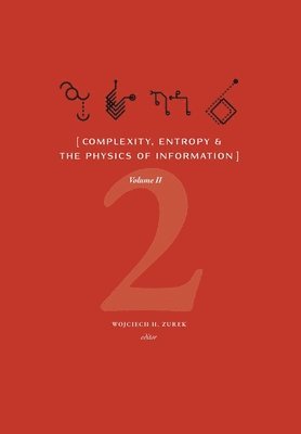 bokomslag Complexity, Entropy & the Physics of Information (Volume II)