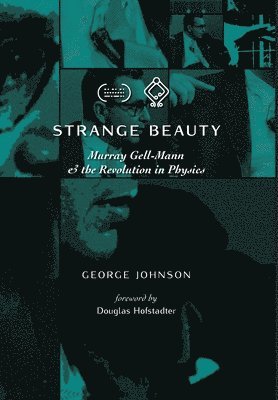 George Johnson - Strange Beauty, Inbunden