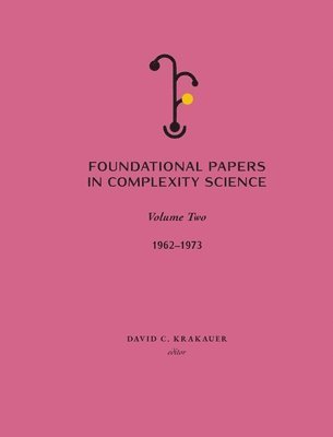 David C Krakauer - Foundational Papers in Complexity Science, Inbunden