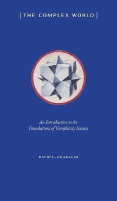 David C Krakauer - Complex World, Inbunden