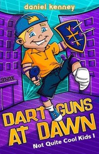 bokomslag Dart Guns At Dawn