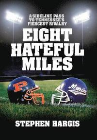 bokomslag Eight Hateful Miles