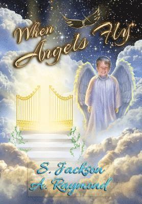 When Angels Fly 1