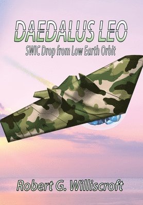 Robert G Williscroft - Daedalus LEO, Inbunden