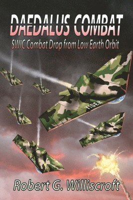 Robert G Williscroft - Daedalus Combat, Häftad