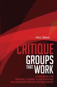 bokomslag Critique Groups That Work