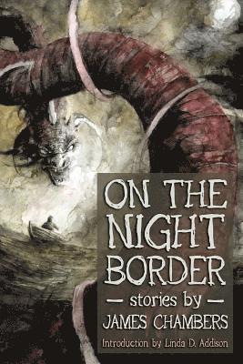 James Chambers - On the Night Border, Häftad