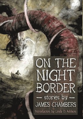 James Chambers - On the Night Border, Inbunden