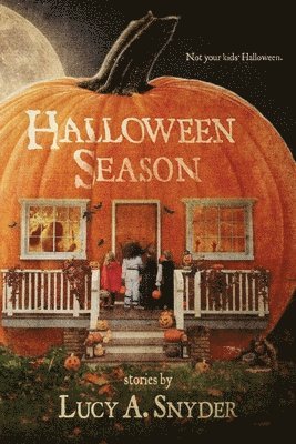 Lucy A Snyder - Halloween Season, Häftad
