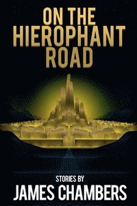 bokomslag On the Hierophant Road
