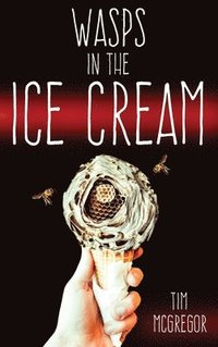 bokomslag Wasps in the Ice Cream