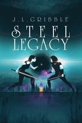 J L Gribble - Steel Legacy, Häftad