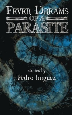 Fever Dreams of a Parasite 1