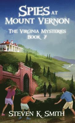 bokomslag Spies at Mount Vernon