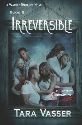 Irreversible: Book 5