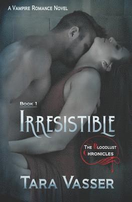 bokomslag Irresistible: A Vampire Romance Novel